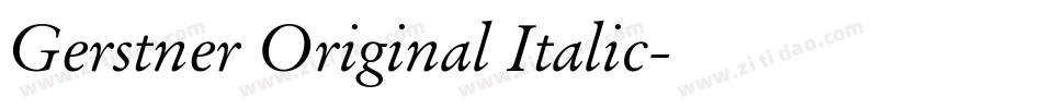 Gerstner Original Italic字体转换